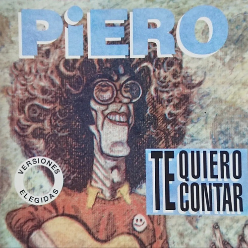 Piero Cd Te Quiero Contar 1995 Sin Marcas