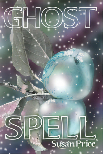 Ghost Spell, De Price, Susan. Editorial Createspace, Tapa Blanda En Inglés