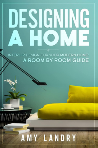 Libro: Projetando Uma Casa: Design De Interiores Para Sua Ca