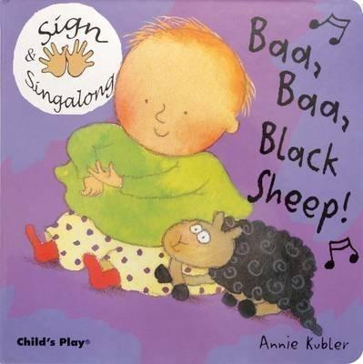 Baa, Baa, Black Sheep - Annie Kubler (board Book)