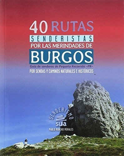 40 Rutas Senderistas Por Las Merindades De Burgos (senderism