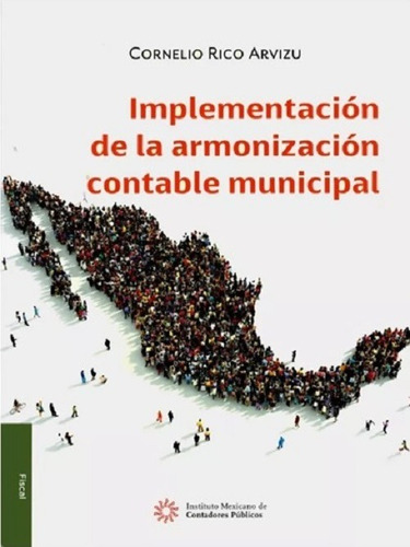 Implementación De La Armonización Contable Municipal Imcp