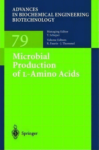 Microbial Production Of L-amino Acids, De Robert Faurie. Editorial Springer Verlag Berlin Heidelberg Gmbh Co Kg, Tapa Blanda En Inglés