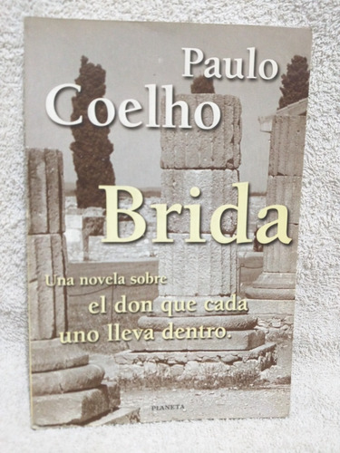Brida Paulo Coelho Ed Planeta /en Belgrano