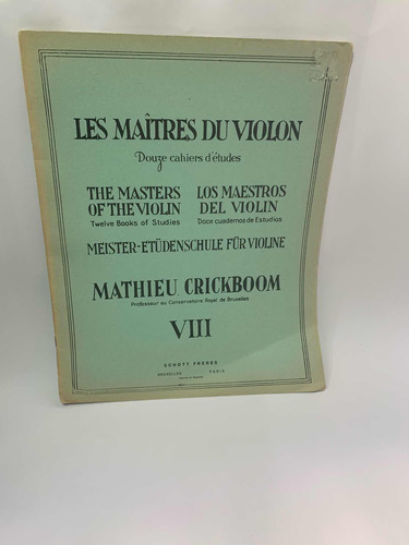 Los Maestros Del Violín Vii Mathieu Crickboom  1924 