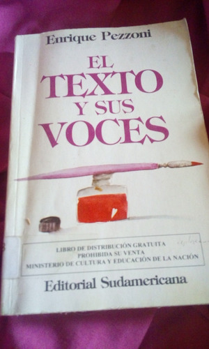 El Texto Y Sus Voces- Enrique Pezzoni - Envios