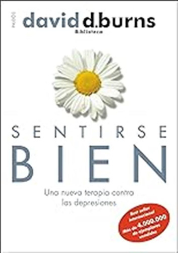 Sentirse Bien: Una Nueva Terapia Contra Las Depresiones: 1 (