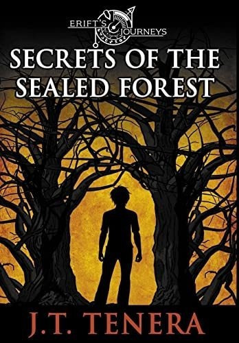 Erifts Journeys Secrets Of The Sealed Forest -..., De Tenera,. Editorial J.t. Tenera En Inglés