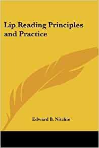 Principios Y Practica De La Lectura De Labios