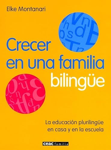 Libro Crecer En Una Familia Bilingue De Elke Montanari Ed: 1
