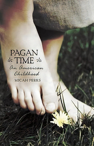 Pagan Time, De Micah Perks. Editorial Counterpoint Llc, Tapa Blanda En Inglés