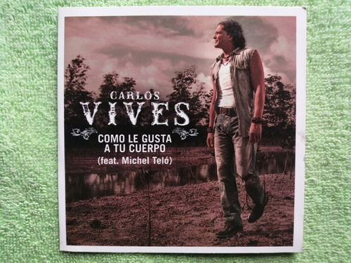 Eam Cd Single Carlos Vives Y Michel Telo Como Gusta Tu Cuerp