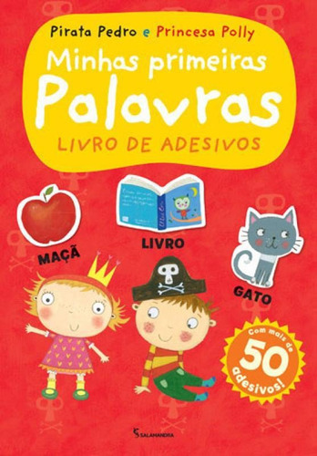 Pirata Pedro E Princesa Polly - Minhas Primeiras Palavras: Livro De Adesivos, De Ladybird Books. Editora Salamandra, Capa Mole Em Português