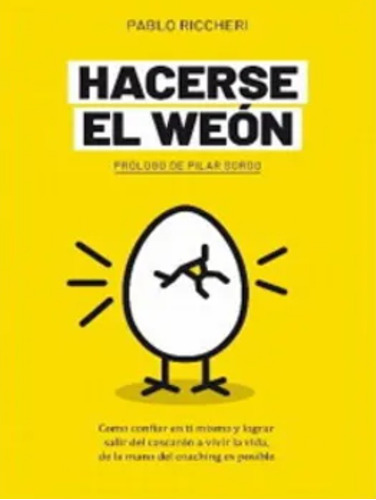 Hacerse El Weón / Pablo Riccheri