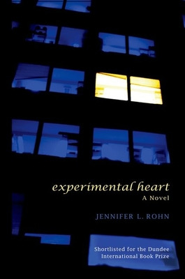 Libro Experimental Heart: A Novel - Rohn, Jennifer L.