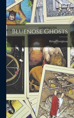 Libro Bluenose Ghosts - Creighton, Helen 1899-1989