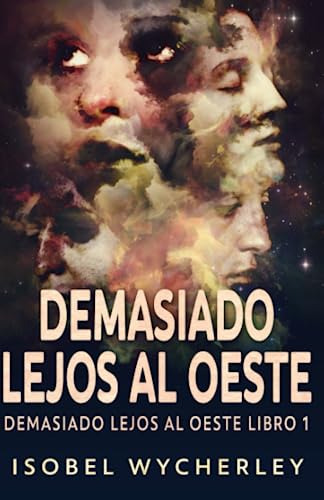 Demasiado Lejos Al Oeste