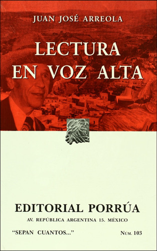 Lectura En Voz Alta (103), De Arreola, Juan José. Editorial Porrua Cia, Tapa Blanda, Edición 15 En Español