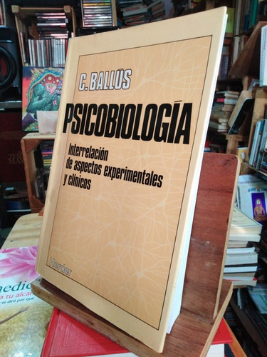 Psicobiología. C. Ballus. Editorial Herder (Usado)