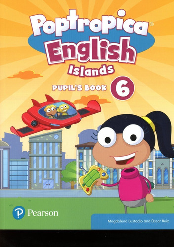 Poptropica English Islands 6 - Pupils Book - Pearson