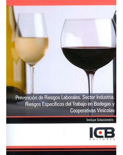 Manual Prevención De Riesgos Laborales. Sector Industri