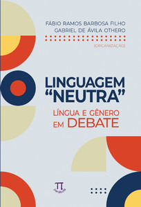 Livro Linguagem Neutra. Língua E Gênero Em Debate