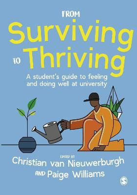 Libro From Surviving To Thriving : A Student's Guide To F...