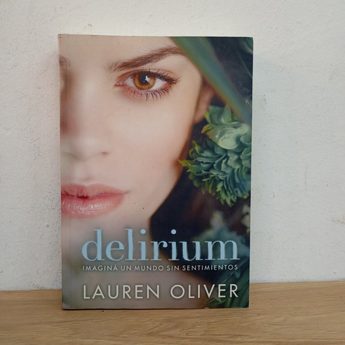 Delirium. Lauren Oliver. Sm (Usado)