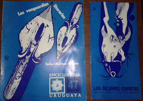 Enciclopedia Uruguaya. No.47. Las Vanguardias Literarias (lt