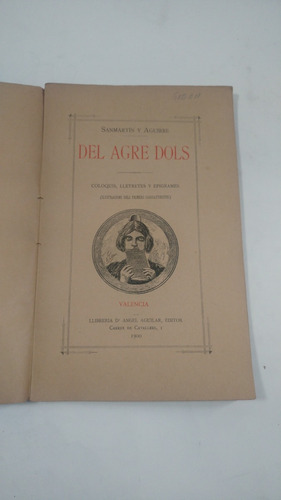 Sanmartín Y Aguirre.del Agre Dols.coloquis, Lletretes...1900