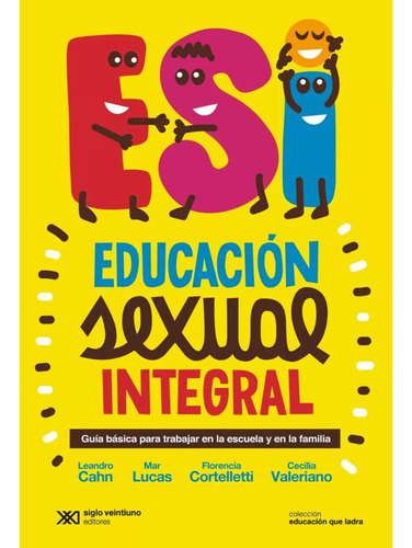 Esi Educación Sexual Integral - Guía Básica Para Trabajar En