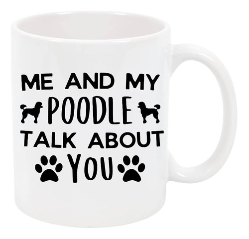 Poodle Lover Taza De Café Divertida De 11 Onzas