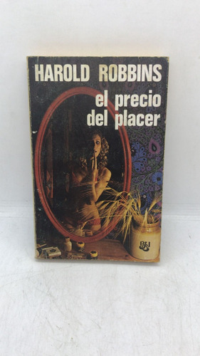 El Precio Del Placer - Harold Robbins - Buc (usado) 