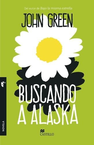 Buscando A Alaska John Green
