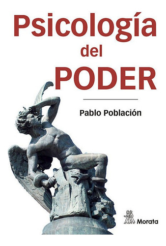 Psicologia Del Poder, De Poblacion, Pablo., Vol. 1. Editorial Psicologia, Tapa Blanda En Español