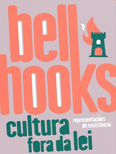 Cultura Fora Da Lei, De Hooks, Bell. Editora Elefante Editora, Capa Mole