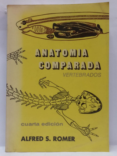 Libro Anatomia Comparada Vertebrados - Cuarta Edicion