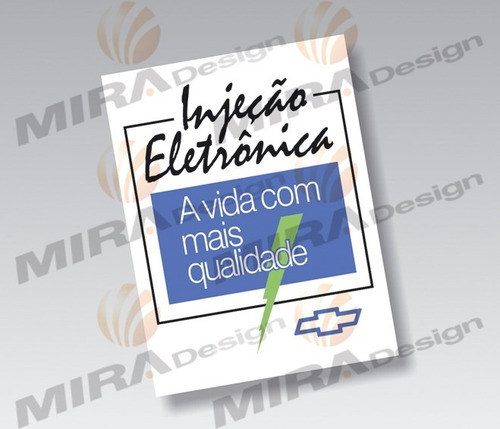 Adesivo Vidro Chevrolet Injeção Eletrônica 1990-1999 (vida)