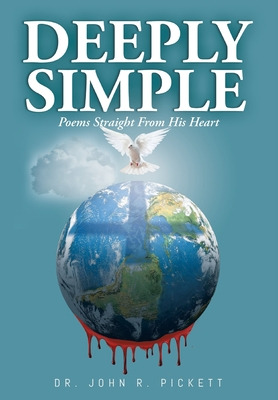 Libro Deeply Simple: Poems Straight From His Heart - Pick...