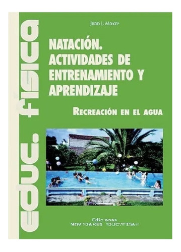 Natación. Actividades De Entrenamiento Y Aprendizaje Nuevo!