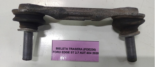 Bieleta Trasera Ford Edge St 2.7 Aut 4x4 2020