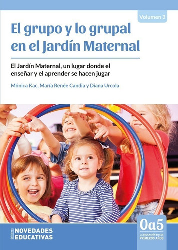 Grupo Y Lo Grupal En El Jardín Maternal, El - Kac, Candia Y 