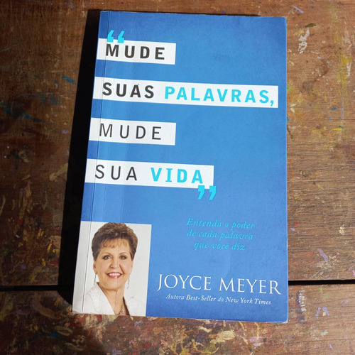 Livro Mude Suas Palavras Mude Sua Vida  Joyce  Meyer 