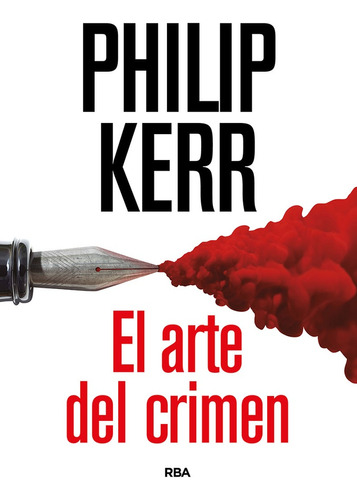 El Arte Del Crimen - Philip Kerr