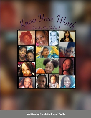 Libro Know Your Worth: Love The Skin You're In - Flood-wa...