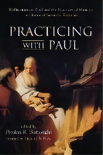 Practicing With Paul, De Richard B Hays. Editorial Cascade Books, Tapa Blanda En Inglés