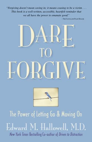 Libro: Dare To Forgive: The Power Of Letting Go And Moving