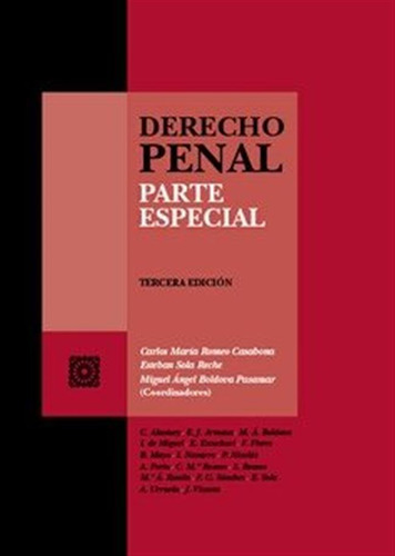 Derecho Penal Parte Especial 3ª Ed - Romeo Casabona,carlos M