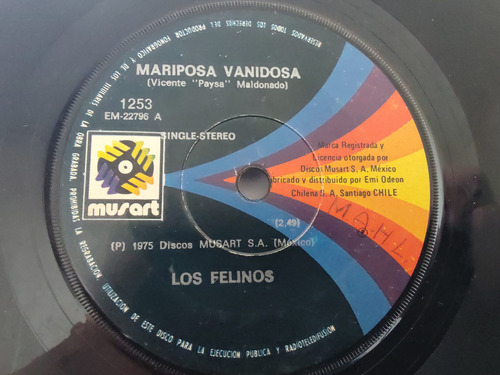 Vinilo Single De Los Felinos -- Morena De 15 Años( Q146-d36