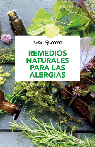 Libro: Remedios Naturales Para Las Alergias Natural Remedies